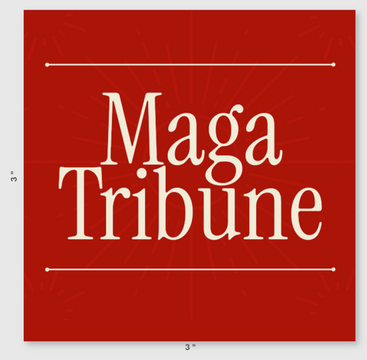 Signature: Maga-Tribune Logo (3-Inch Auto Decal/Sticker)